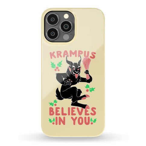 Krampus Believes in You Phone Case
